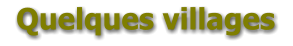 Quelques villages