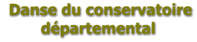Danse du conservatoire départemental