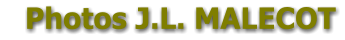 Photos J.L. MALECOT